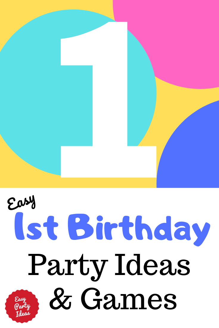 1st Birthday Party Ideas