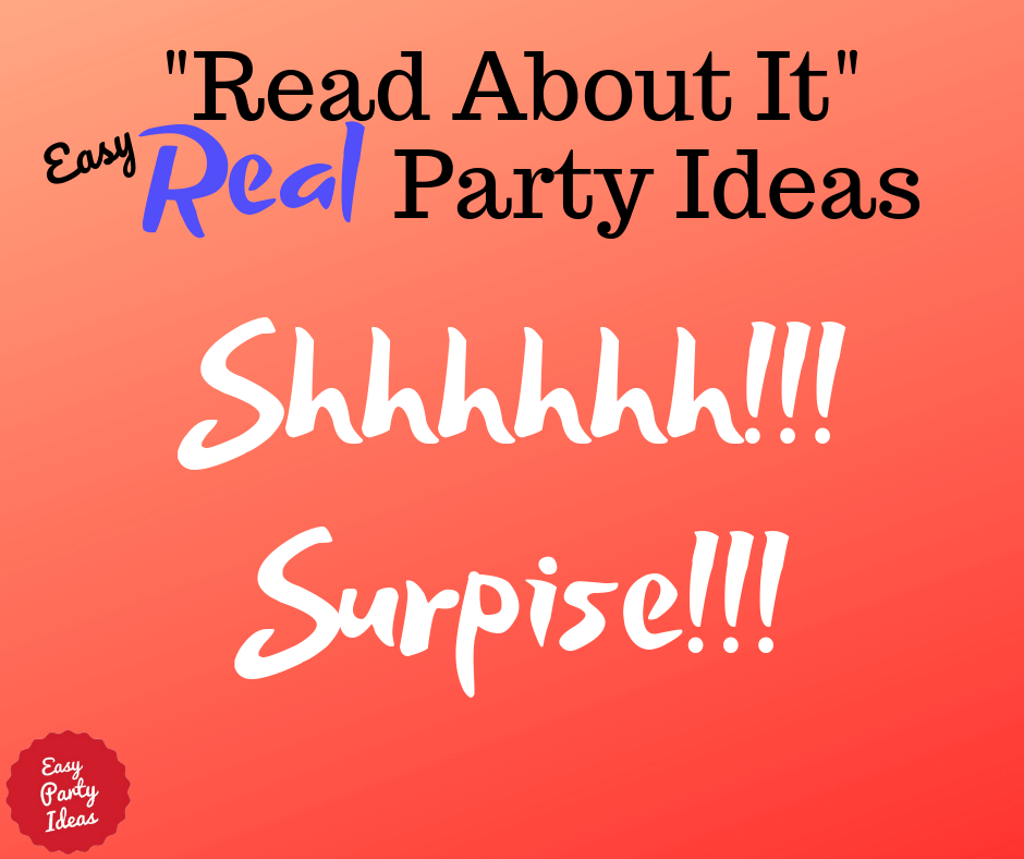 Surprise Party Ideas