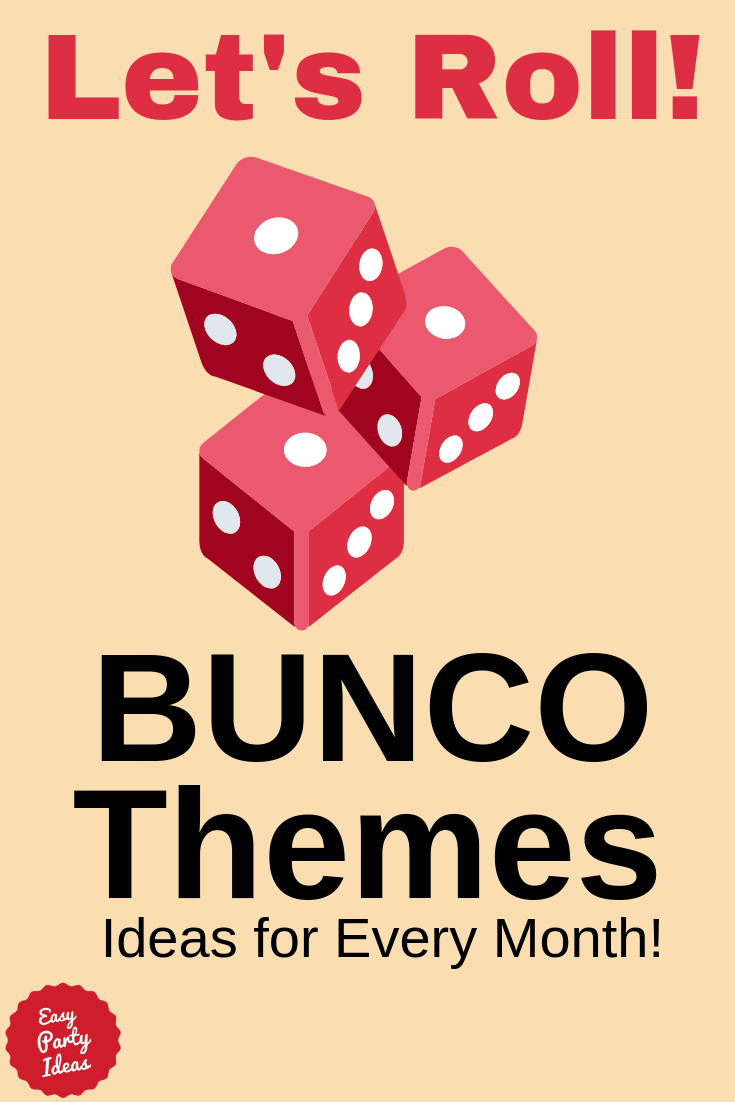 Bunco Party Theme Ideas