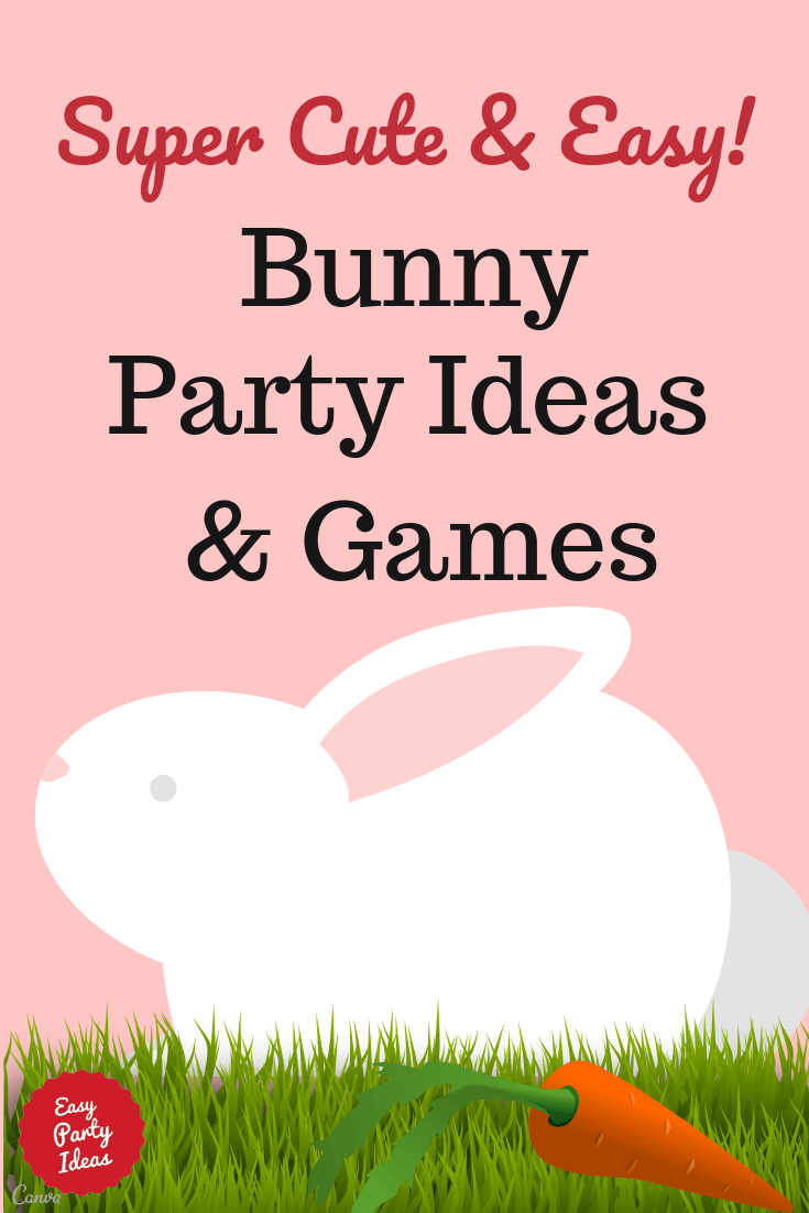 Bunny Party Ideas and Games