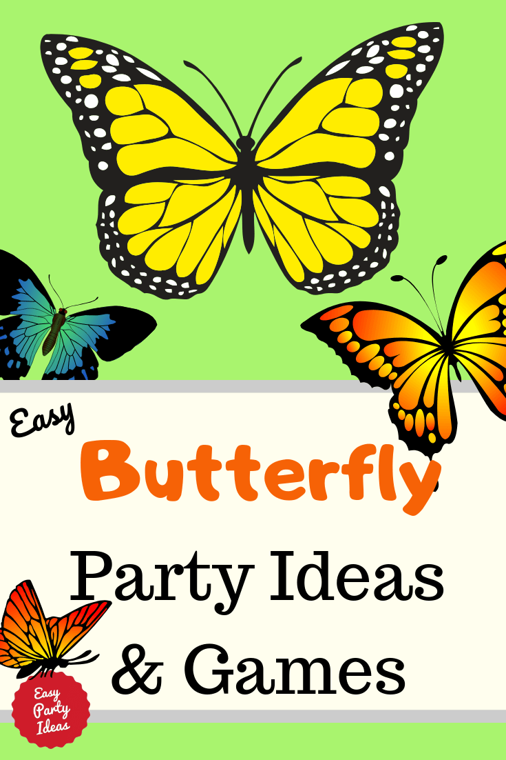 Butterfly Party Ideas and Games