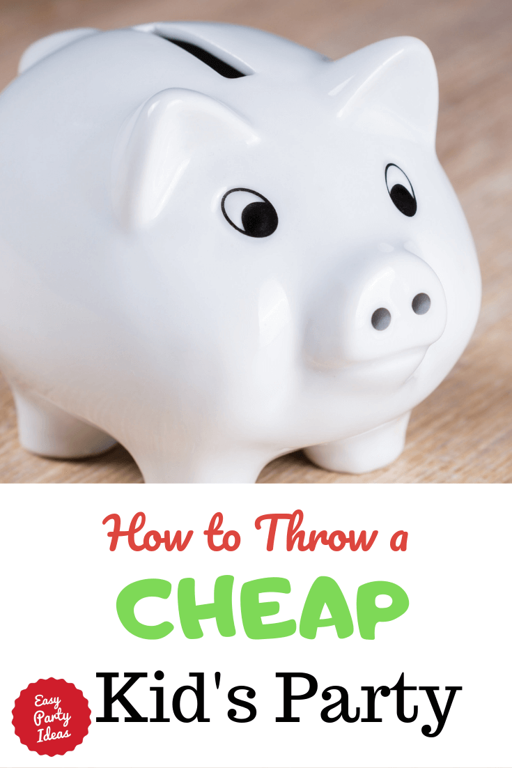 How to throw a cheap kid's party