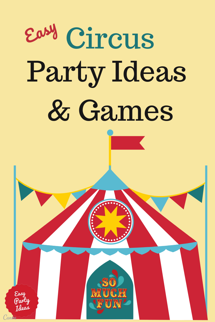 Circus Party Ideas and Games