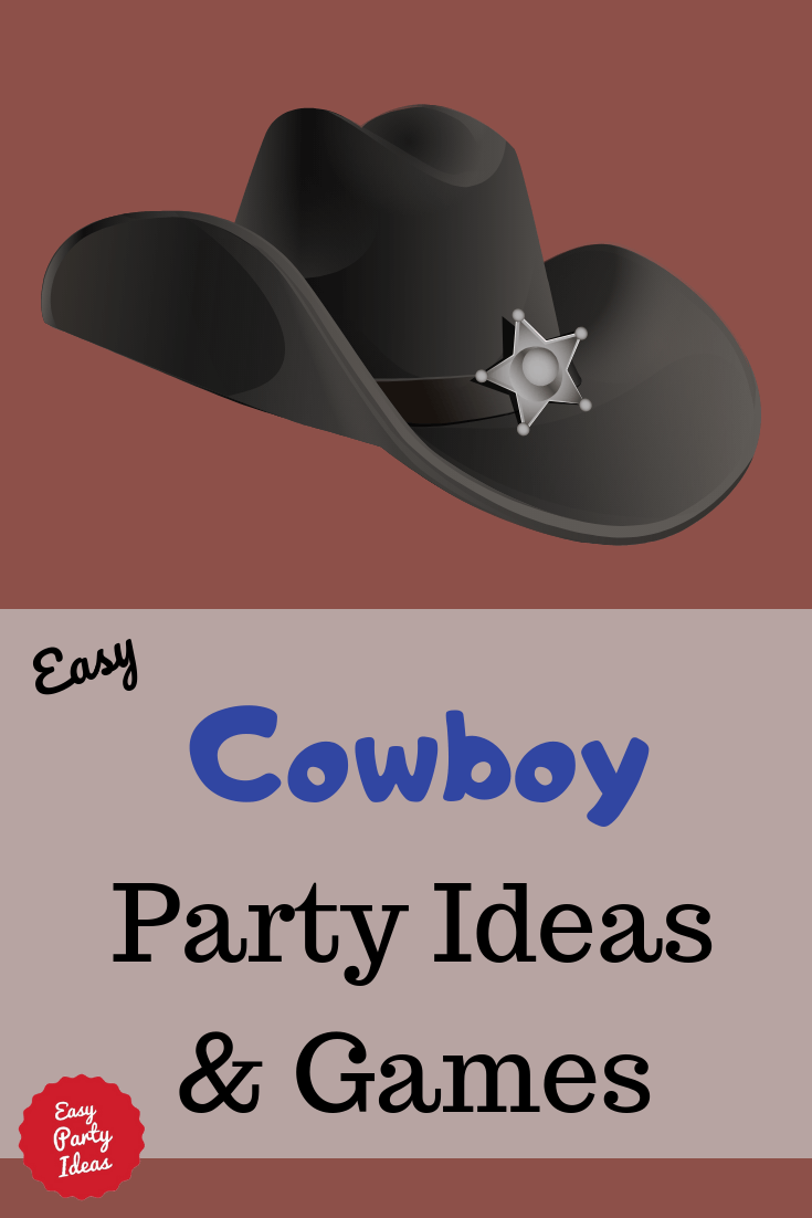 Cowboy party ideas and games