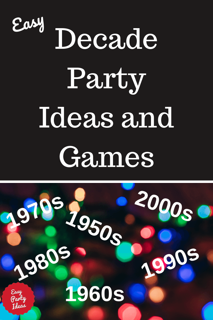 Decade Party Ideas