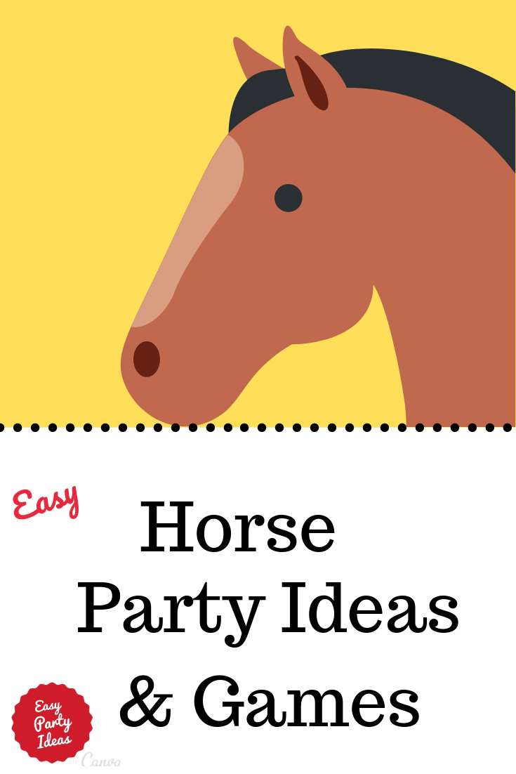 Horse Party Ideas