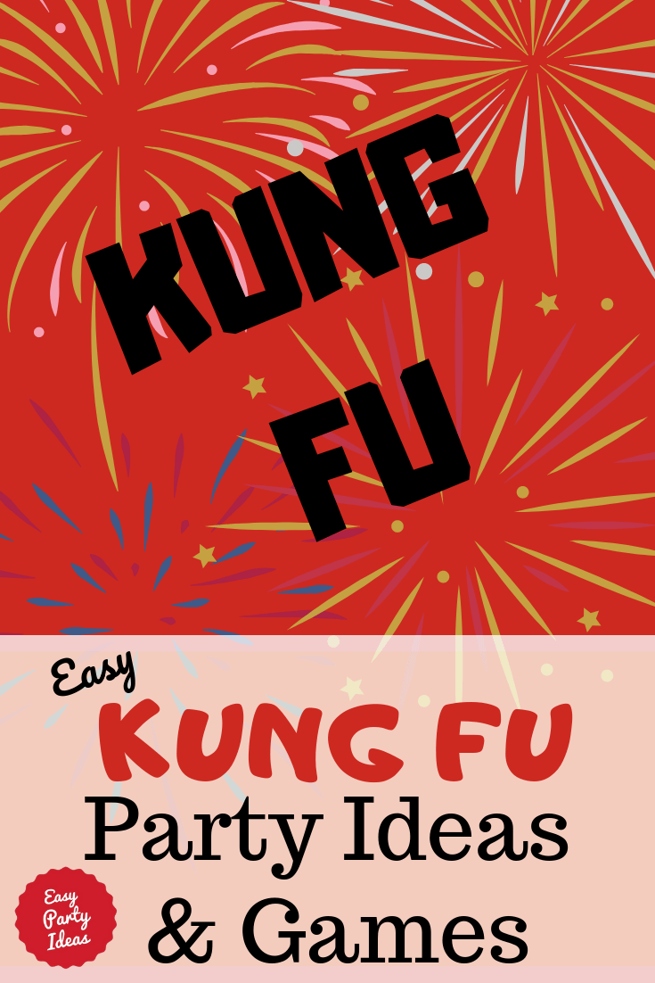 Kung Fu Party ideas and games