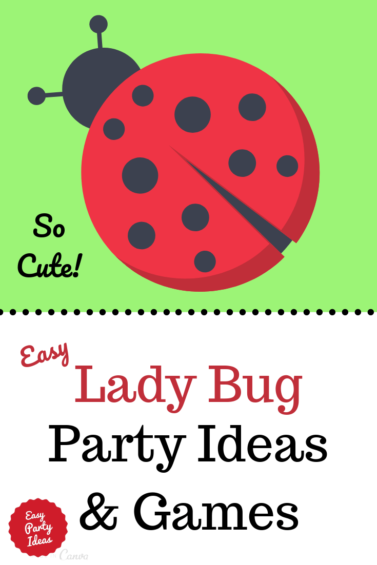 Lady Bug Party Ideas and Games