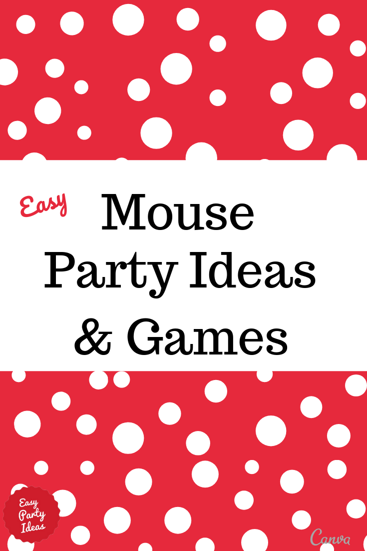 Mouse Party Idease