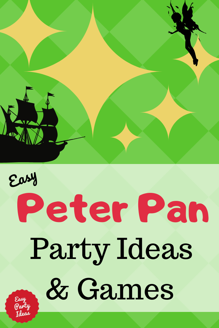 Peter Pan Party Ideas and Games