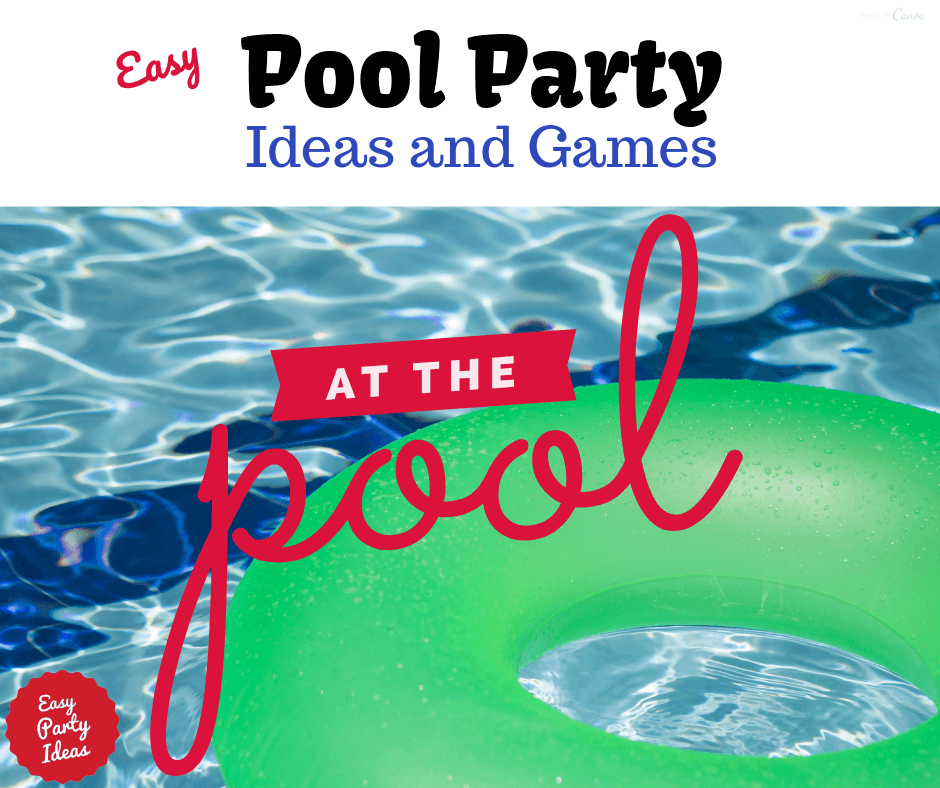 Pool Party Ideas