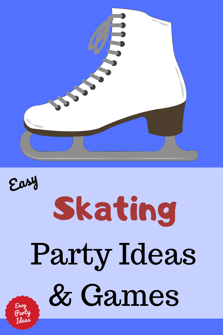 Skating party ideas