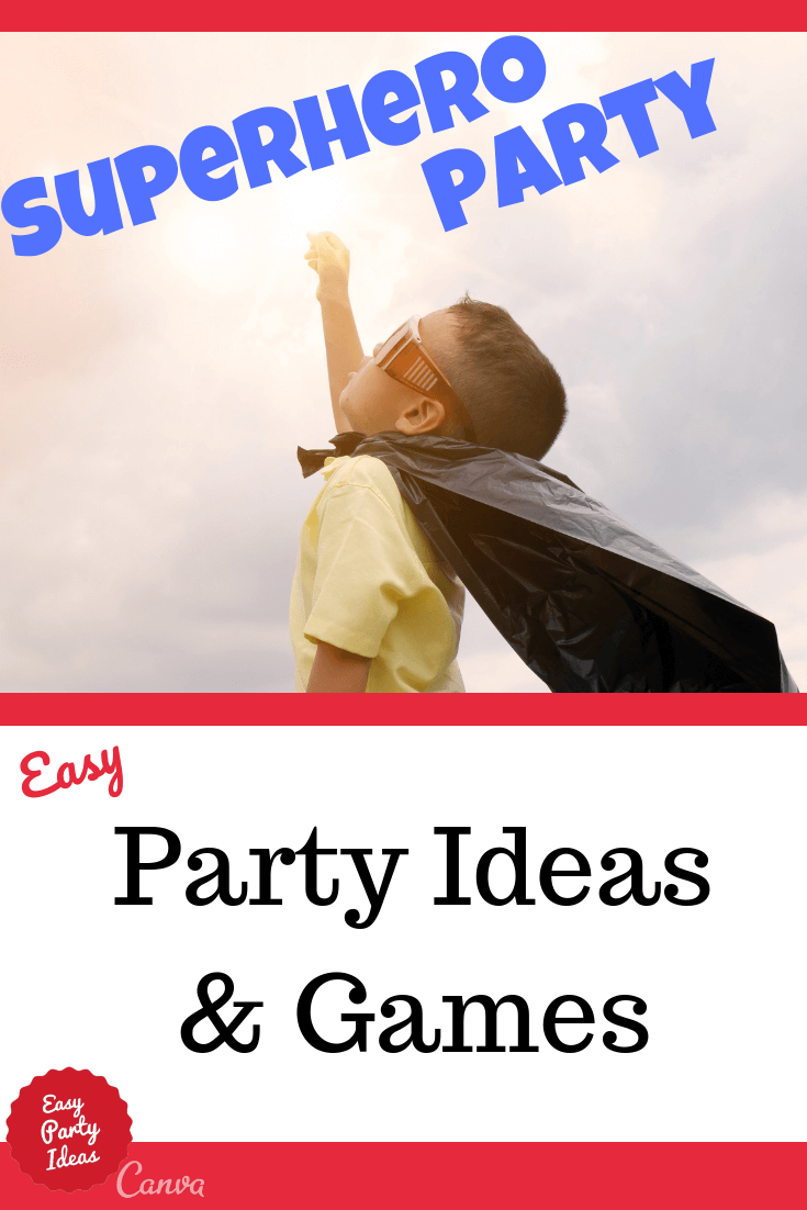 Superhero Party Ideas and Games