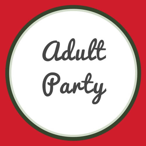 Huge List of Adult Party Ideas