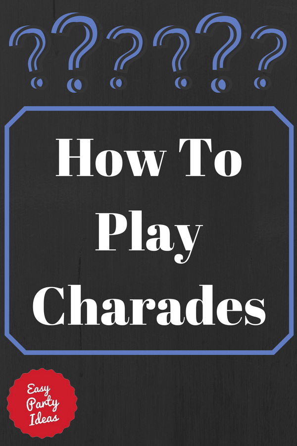 How to Play Charades