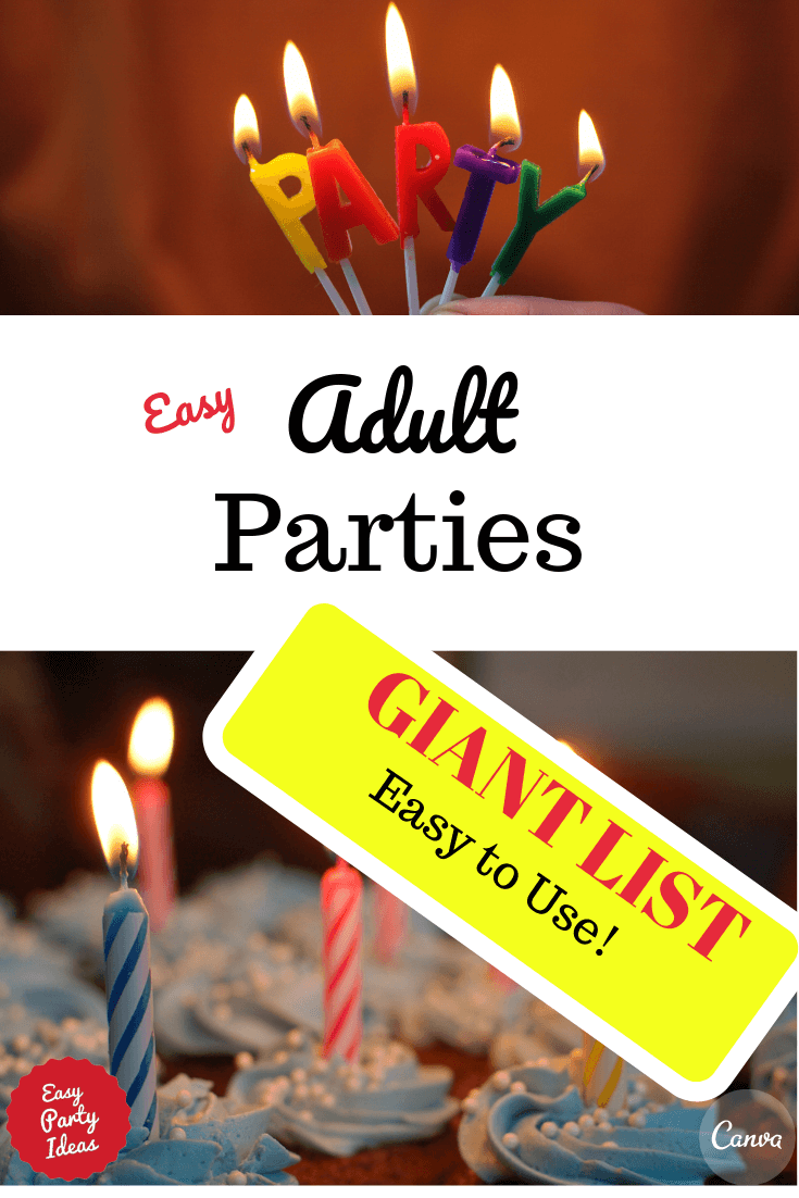 Easy-to-use resource of adult parties, games and themes found on Easy Party Ideas and Games.com.