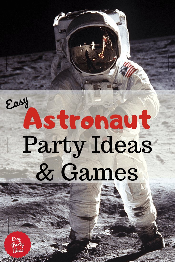 Astronaut Party ideas and games