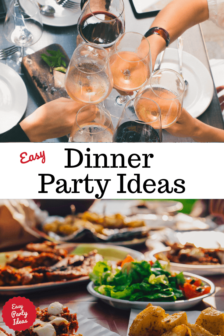 Easy Dinner Party Ideas