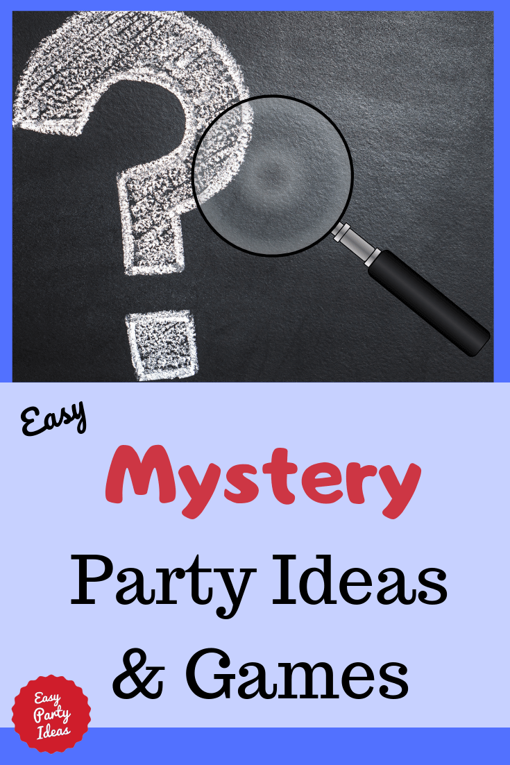 Mystery Party Ideas for Kids