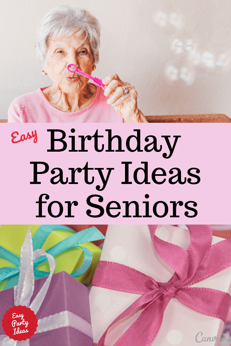 Birthday Ideas for Seniors